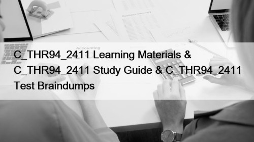 C_THR94_2411 Learning Materials & C_THR94_2411 Study Guide & ...